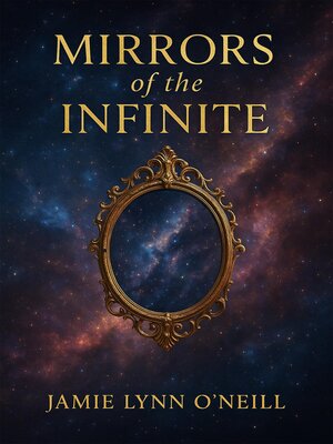 cover image of Mirrors of the Infinite